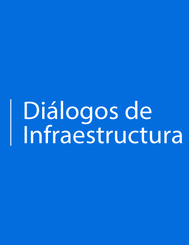 Diálogos de Infraestructura
