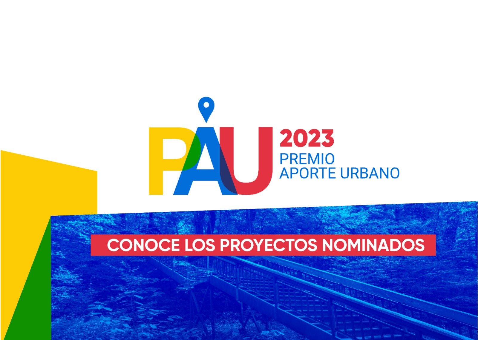Afiche de nominación de los proyectos finalistas del Premio Aporte Urbano 2023