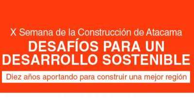Seminario ISIT: Mejor infraestructura para el desarrollo regional - X Semana de la Construcción de Atacama
