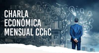 Charla Económica Mensual CChC