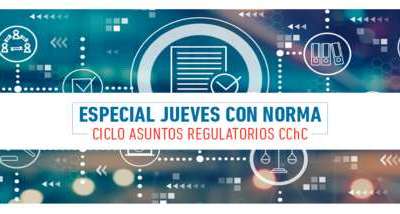 Jueves con Norma - Ciclos Asuntos Regulatorios CChC